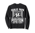 Soccer Goalie Papa Funny Papa Sweatshirt - Minimalist Print for Adults - T-Shirt, Sweatshirt, Hoodie