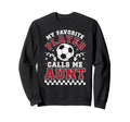 Proud Soccer Aunt Soccer Player Auntie Sweatshirt - Graphic Print Unisex - T-Shirt, Sweatshirt, Hoodie