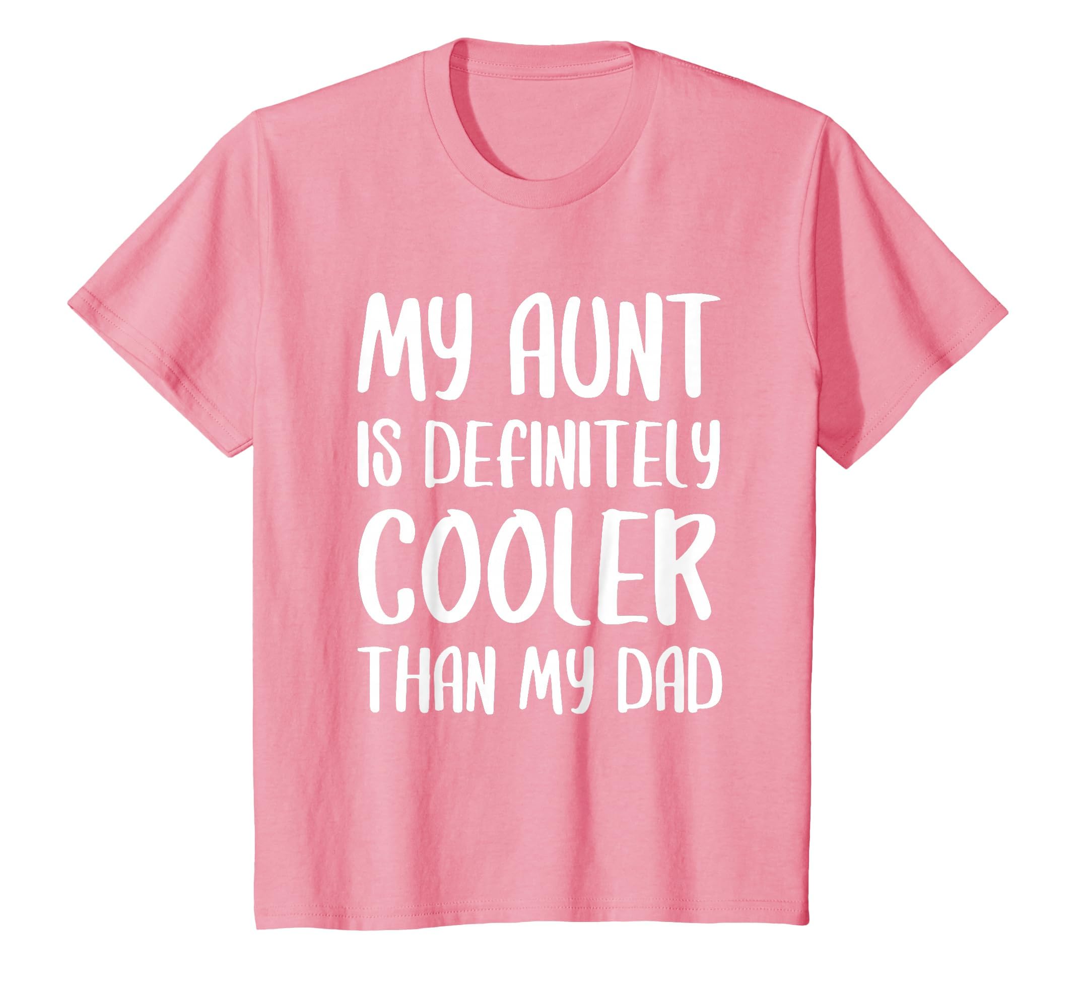My Aunt Is Definitely Cooler Than My T-Shirt - Custom Art Print for Adults - T-Shirt, Sweatshirt, Hoodie