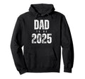 Dad To Be 2025 Pregnancy Announcement Hoodie - Graphic Print Men Women - T-Shirt, Sweatshirt, Hoodie