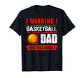 Warning Basketball Dad Will Yell Loudly T-Shirt - Unique Graphic Unisex - T-Shirt, Sweatshirt, Hoodie