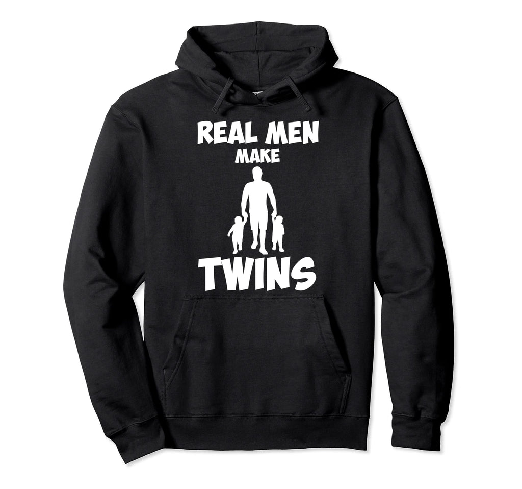 Funny Real Make Twins Twin Babies Dad Hoodie - Streetwear Style Men Women - T-Shirt, Sweatshirt, Hoodie
