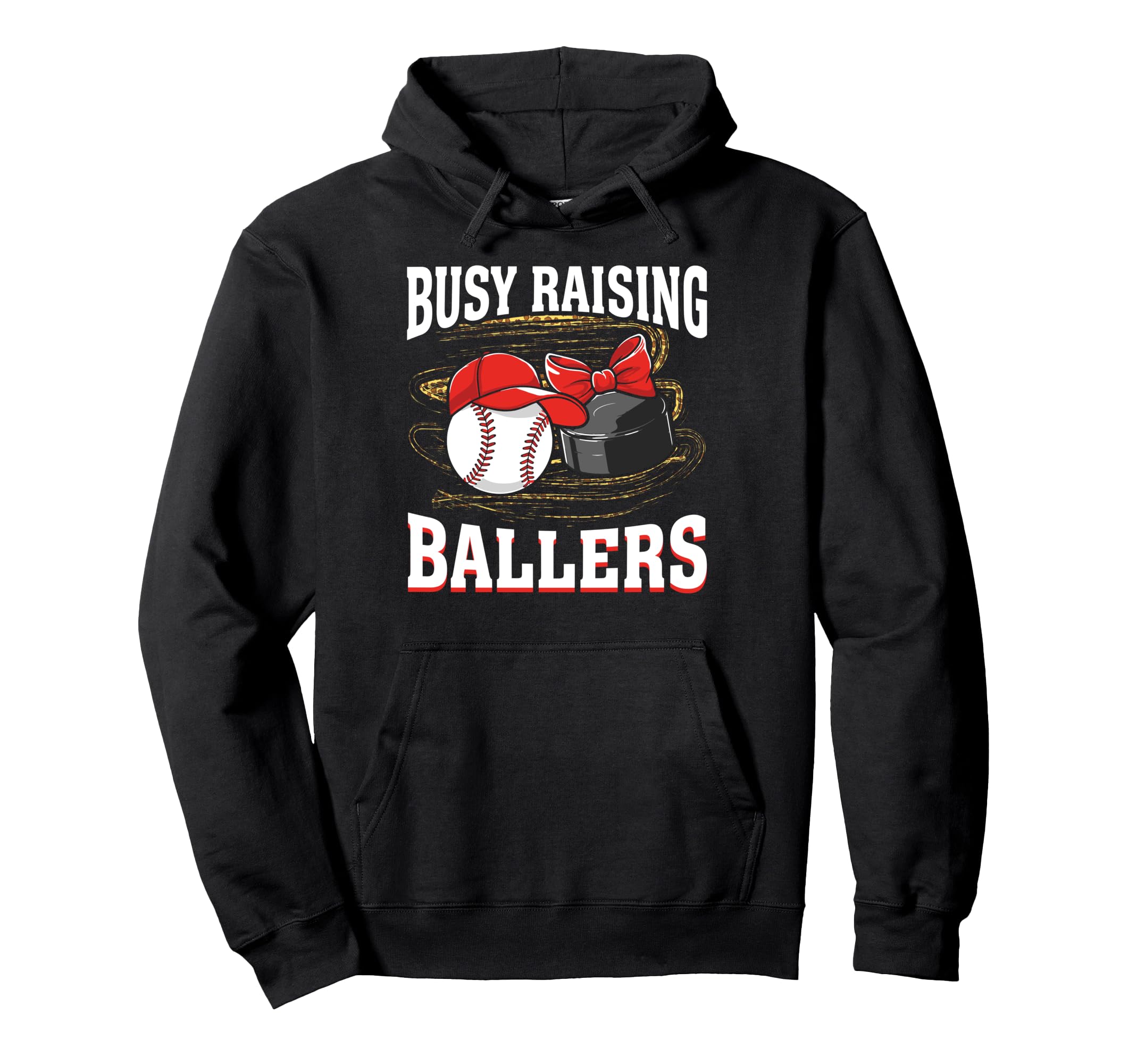 Busy Raising Ballers Baseball Hockey Mom Hoodie - Novelty Apparel Unisex - T-Shirt, Sweatshirt, Hoodie