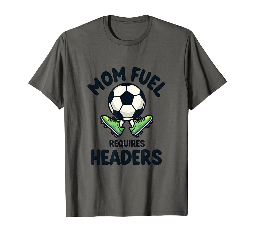 Mom Fuel Requires Coffee Soccer Mom T-Shirt - Custom Art Print for Adults - T-Shirt, Sweatshirt, Hoodie