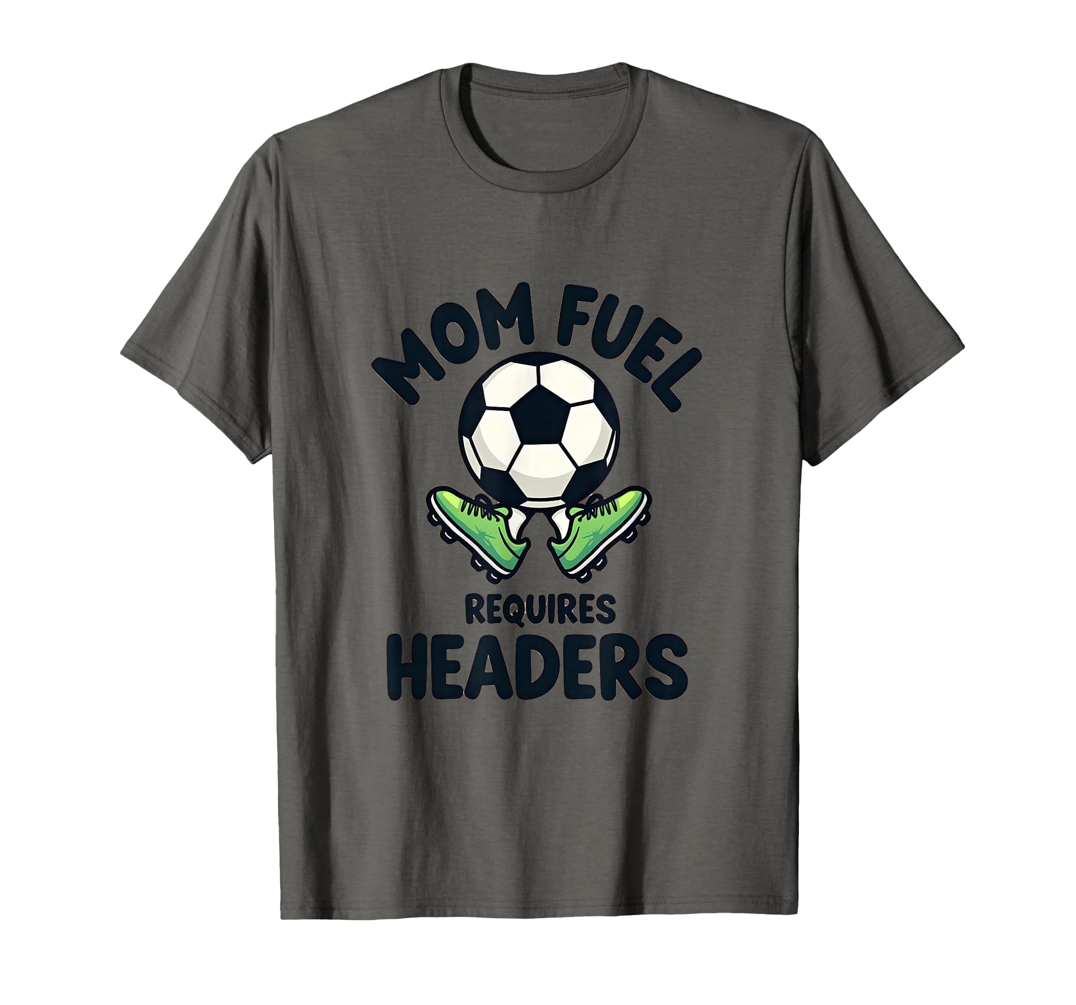 Mom Fuel Requires Coffee Soccer Mom T-Shirt - Custom Art Print for Adults - T-Shirt, Sweatshirt, Hoodie