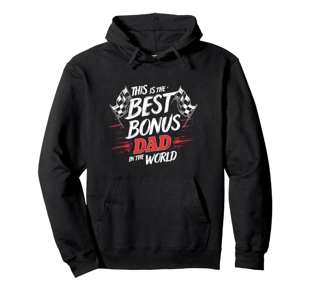 Best Bonus Dad Birthday Wedding Gift Hoodie - Custom Art Print Men Women - T-Shirt, Sweatshirt, Hoodie