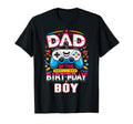 Dad Birthday Matching Video Gamer T-Shirt - Novelty Apparel for Adults - T-Shirt, Sweatshirt, Hoodie