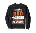Proud Dad 2025 4Th Grade Graduate Sweatshirt - Unique Graphic for Adults - T-Shirt, Sweatshirt, Hoodie