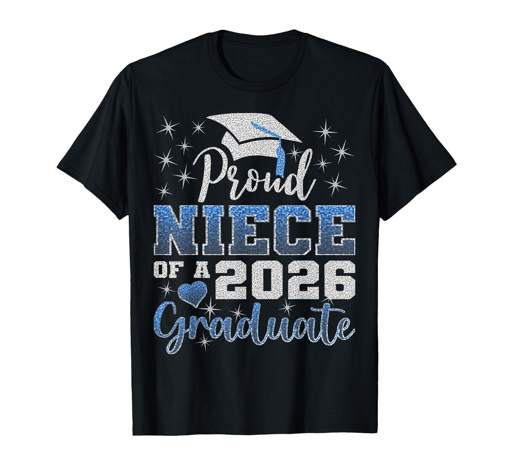Super Proud Niece 2026 Graduate T-Shirt - Custom Art Print for Adults - T-Shirt, Sweatshirt, Hoodie