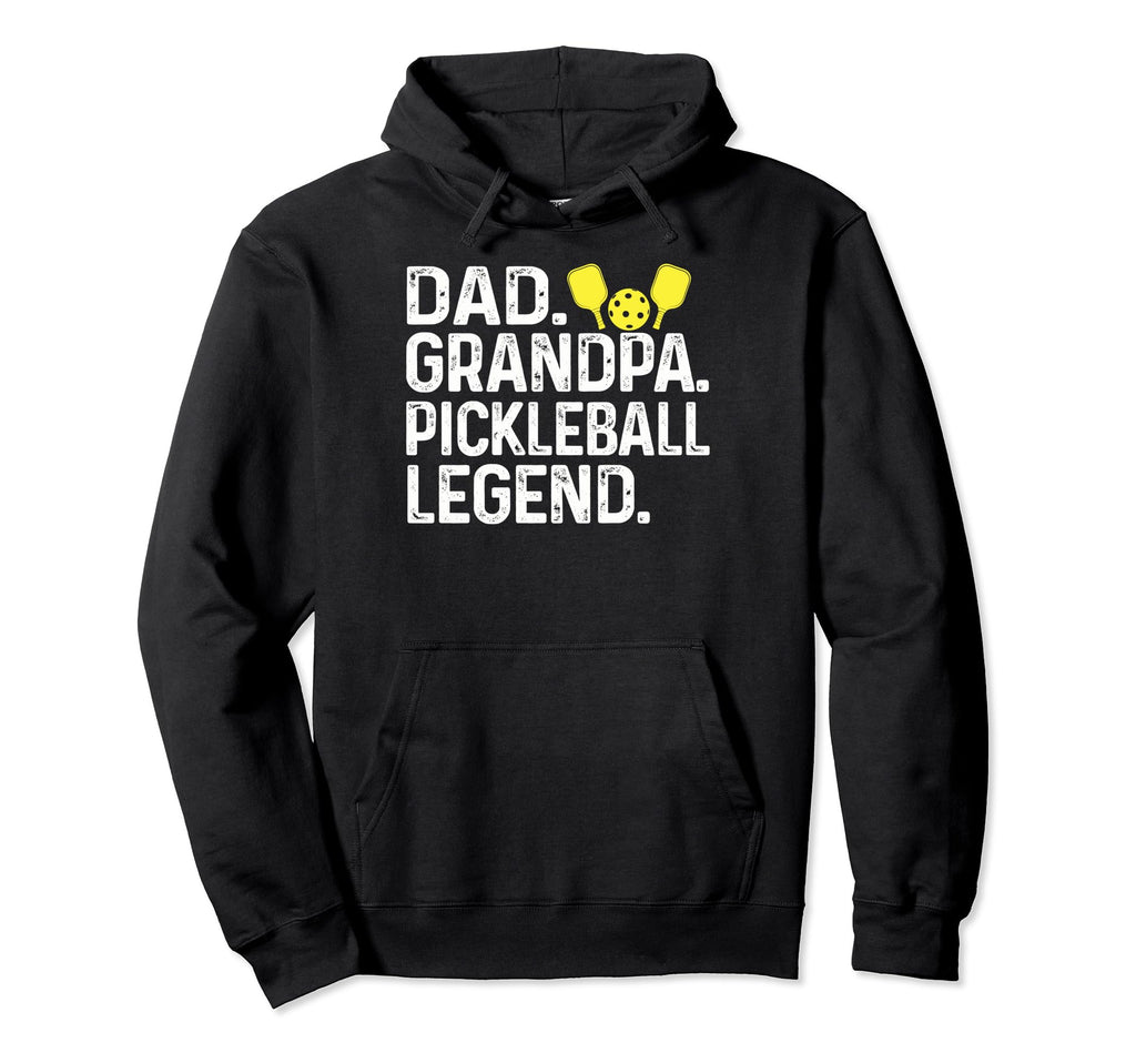 Dad Grandpa Pickleball Legend Player Hoodie - Fun Novelty Design Unisex - T-Shirt, Sweatshirt, Hoodie