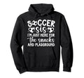 Soccer Sis Funny Soccer Sister Soccer Hoodie - Custom Art Print for Adults - T-Shirt, Sweatshirt, Hoodie