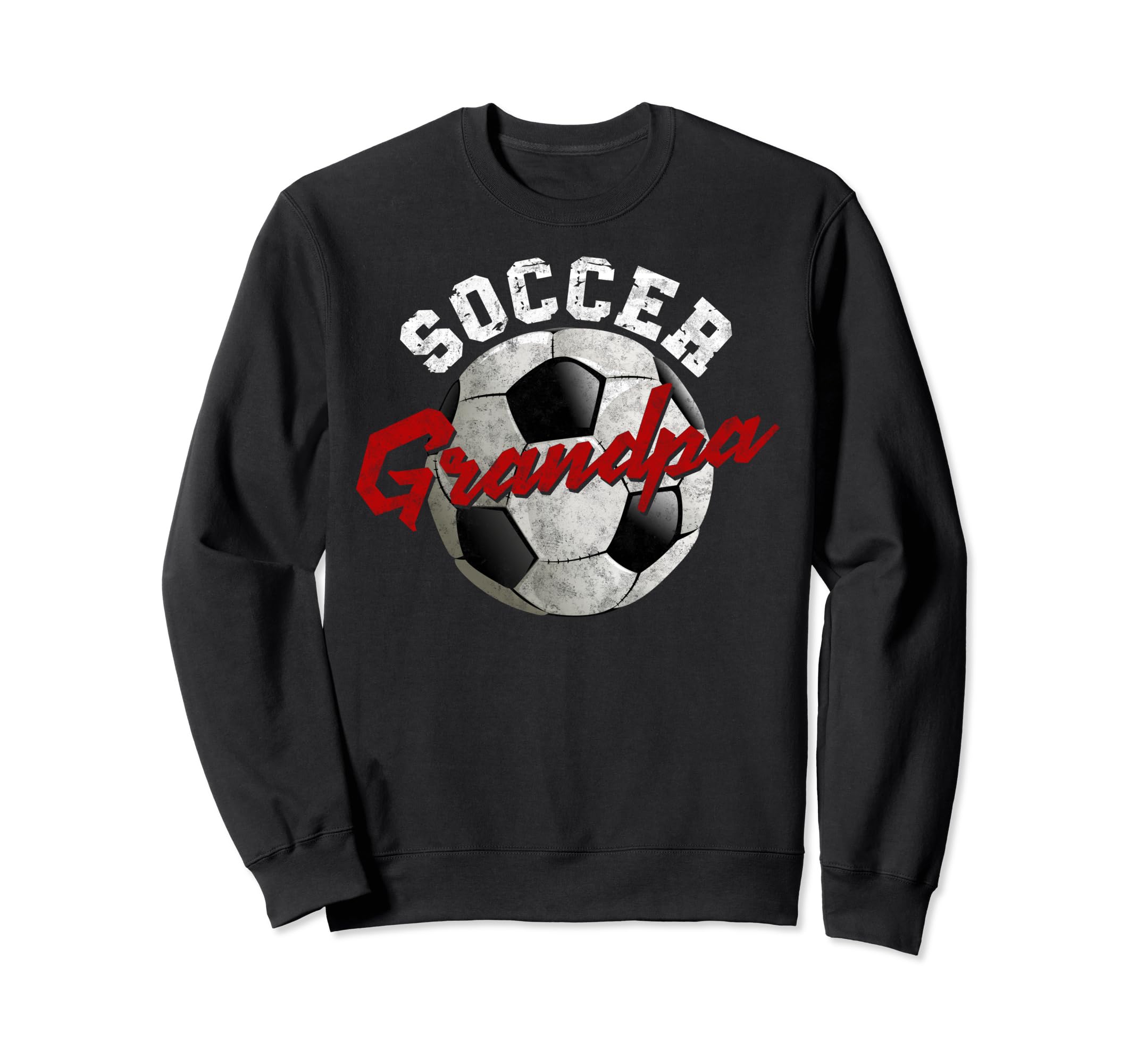 Soccer Grandpa Fathers Day Sweatshirt - Fun Novelty Design Unisex - T-Shirt, Sweatshirt, Hoodie
