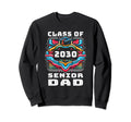Proud Dad Class 2030 Senior Sweatshirt - Casual Everyday Wear Unisex - T-Shirt, Sweatshirt, Hoodie