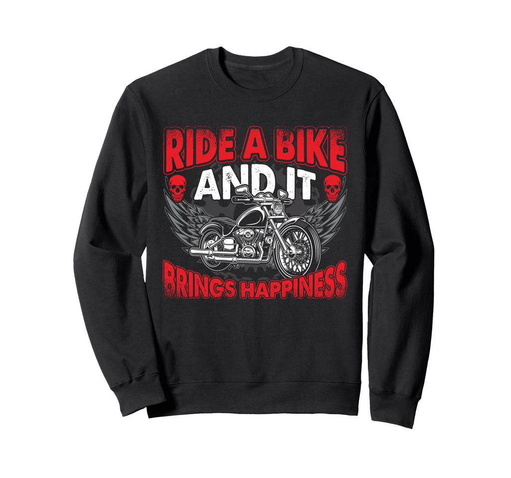 Ride Bike And It Brings Happiness Sweatshirt - Graphic Print Men Women - T-Shirt, Sweatshirt, Hoodie