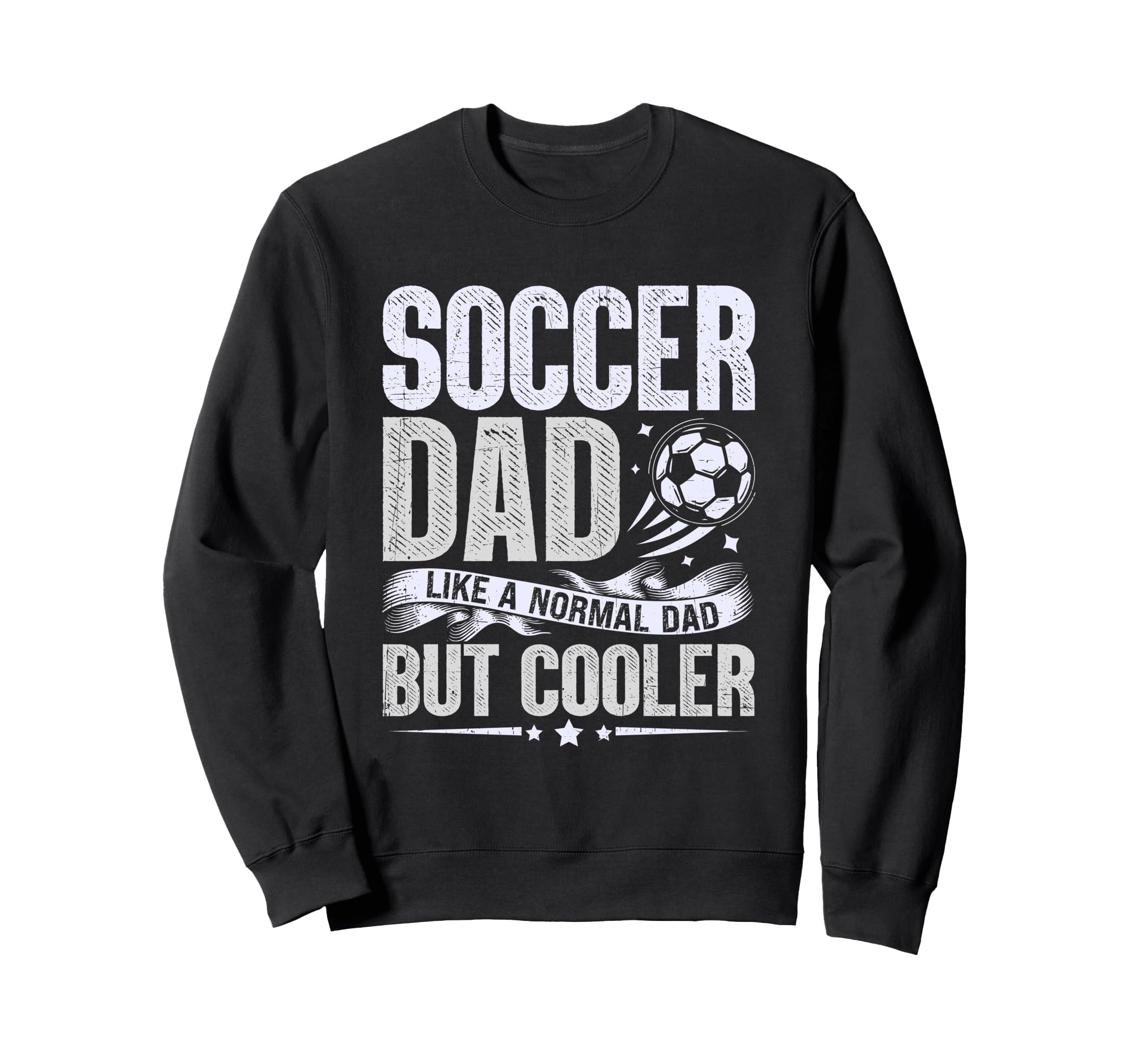 Soccer Dad Like Normal Dad But Sweatshirt - Custom Art Print for Adults - T-Shirt, Sweatshirt, Hoodie