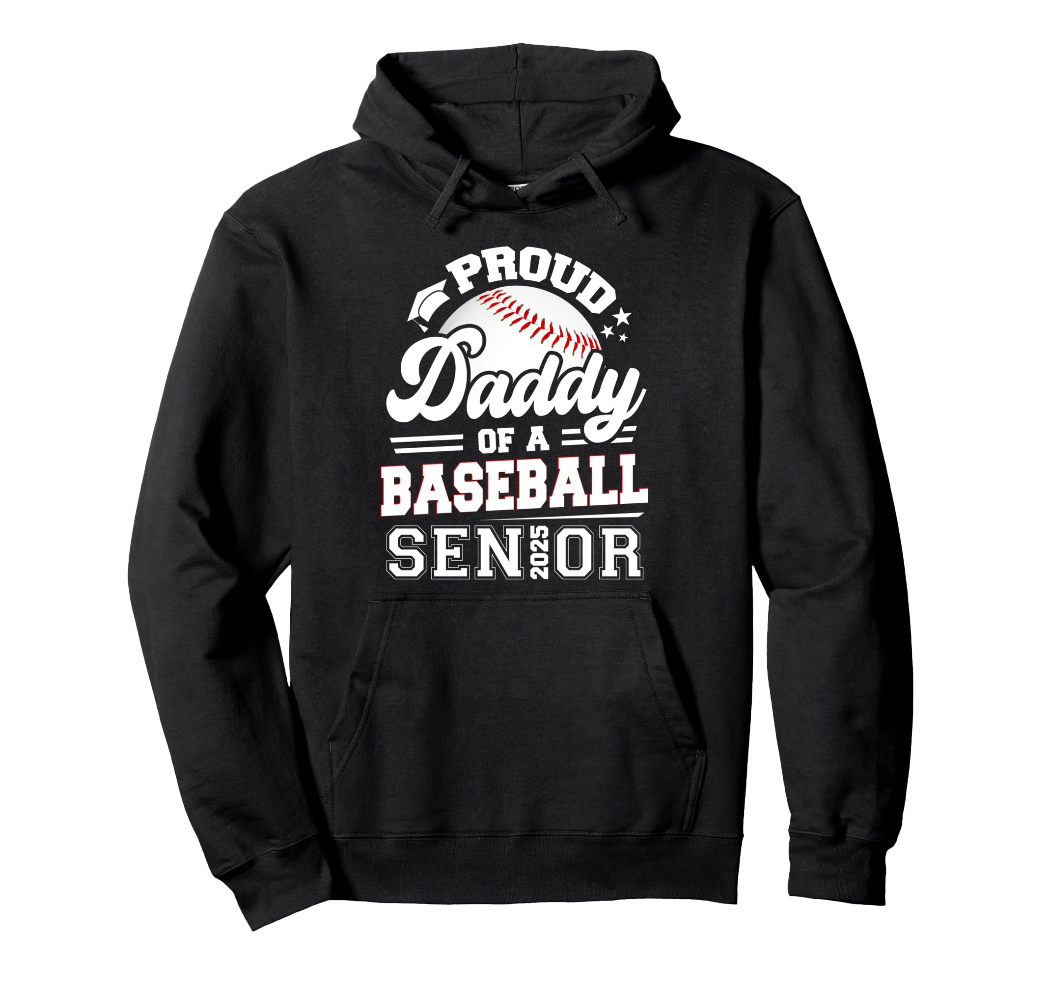 Proud Daddy Baseball Senior 2025 Graduate Hoodie - Custom Art Print Unisex - T-Shirt, Sweatshirt, Hoodie