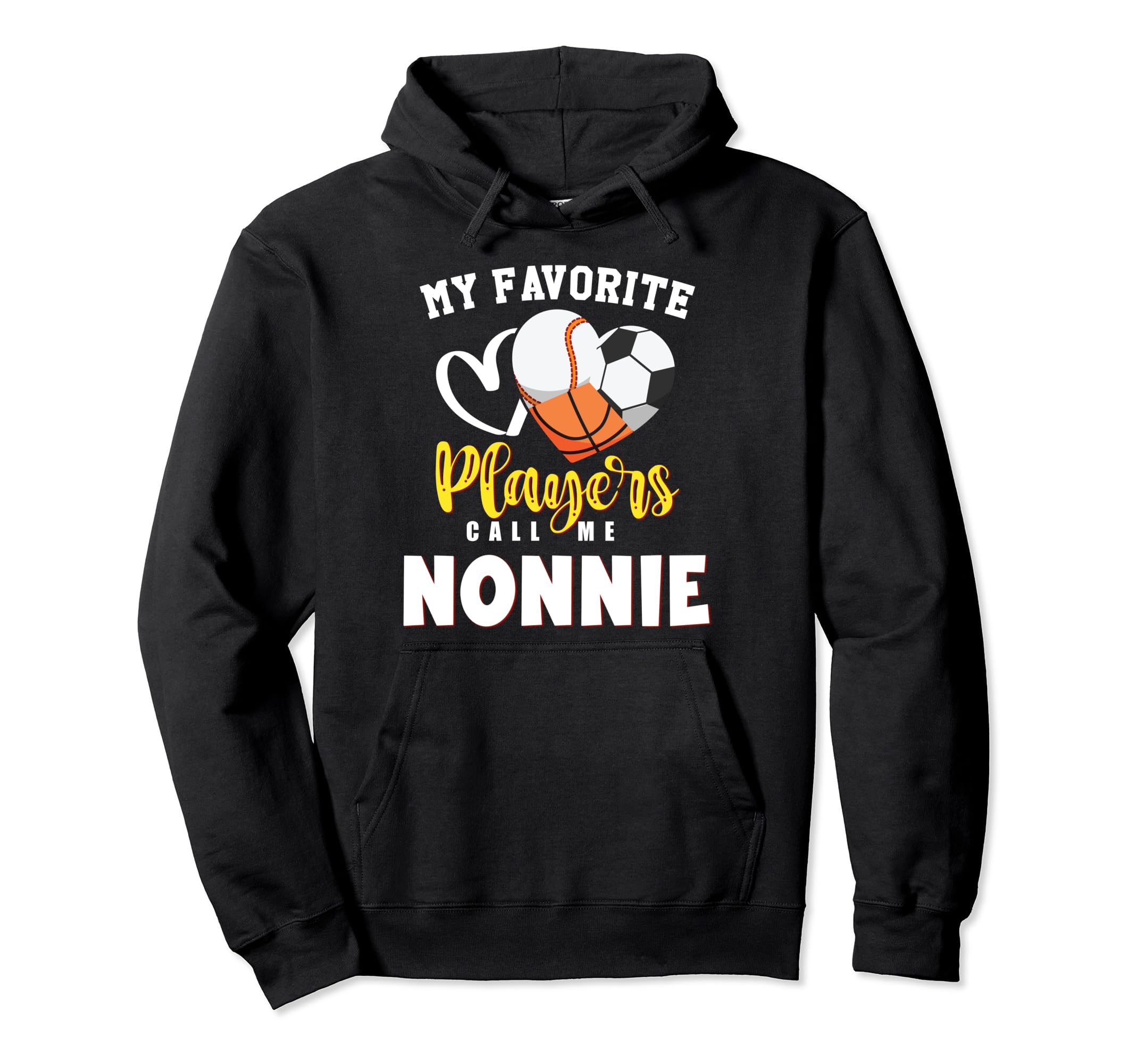 Nonnie My Favorite Baseball Soccer Hoodie - Graphic Print Men Women - T-Shirt, Sweatshirt, Hoodie