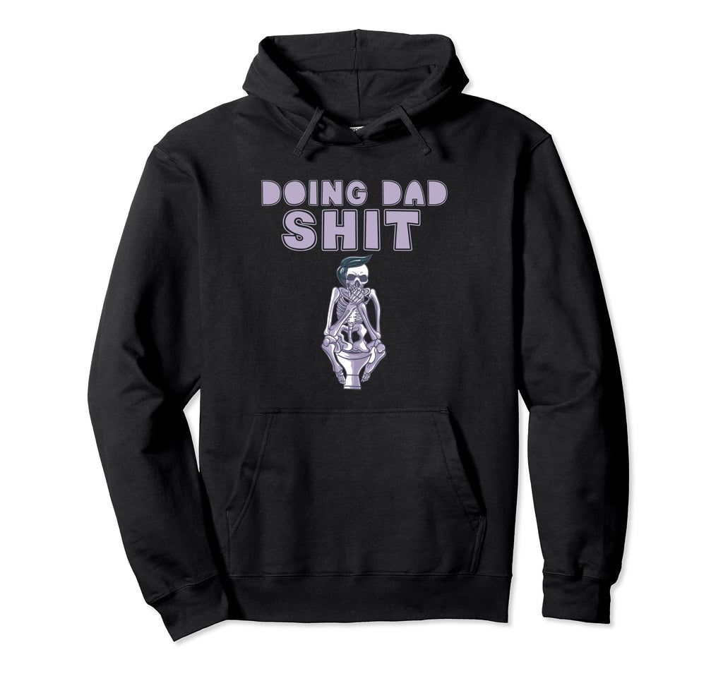 Dads Hilarious Skeleton Joke Dads Funny Hoodie - Minimalist Print Unisex - T-Shirt, Sweatshirt, Hoodie