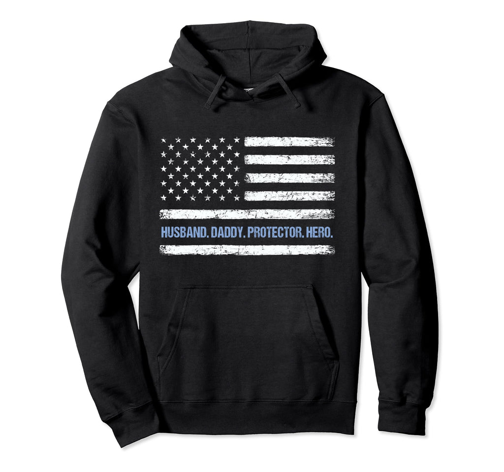 Husband Daddy Protector Hero Fathers Hoodie - Casual Everyday Wear Unisex - T-Shirt, Sweatshirt, Hoodie