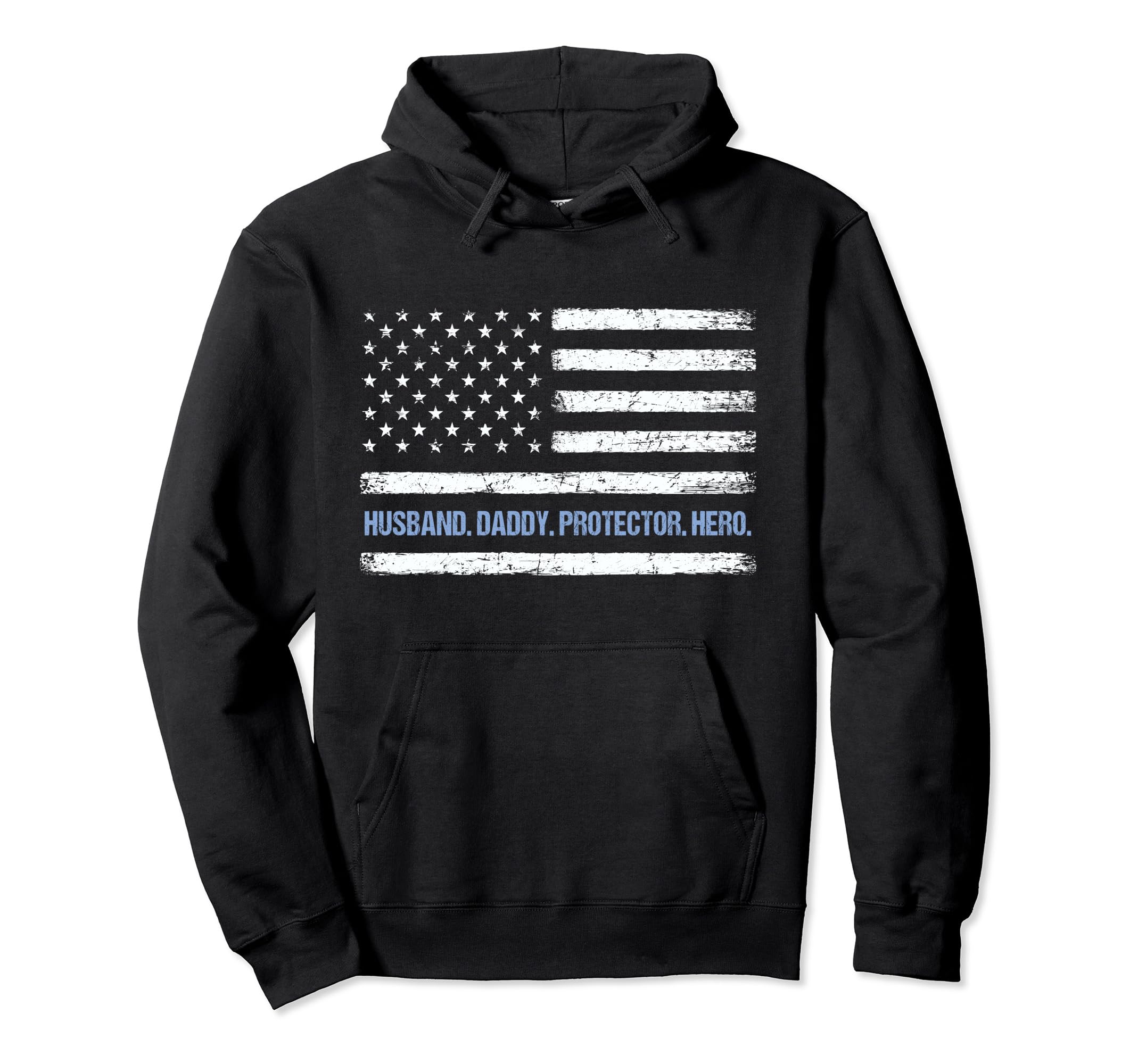 Husband Daddy Protector Hero Fathers Hoodie - Casual Everyday Wear Unisex - T-Shirt, Sweatshirt, Hoodie