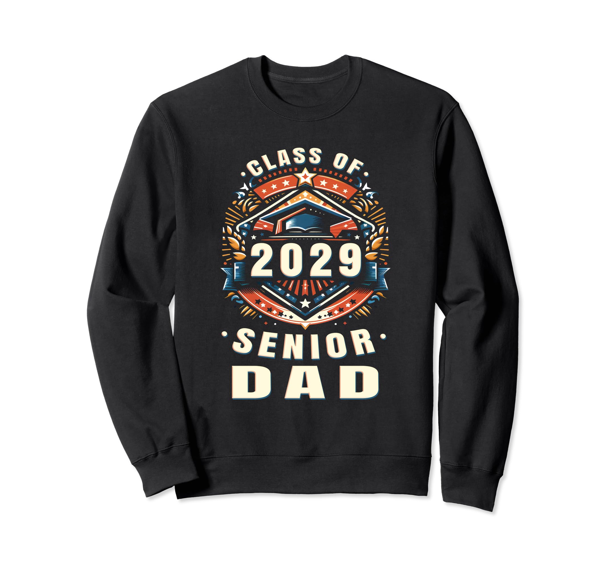 Proud Dad Class 2029 Dad 2029 Sweatshirt - Streetwear Style Unisex - T-Shirt, Sweatshirt, Hoodie