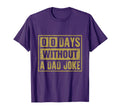Day Without Zero 0 Days Without Dad T-Shirt - Aesthetic Graphic for Adults - T-Shirt, Sweatshirt, Hoodie