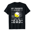 My Favorite Players Call Me Dad T-Shirt - Aesthetic Graphic for Adults - T-Shirt, Sweatshirt, Hoodie