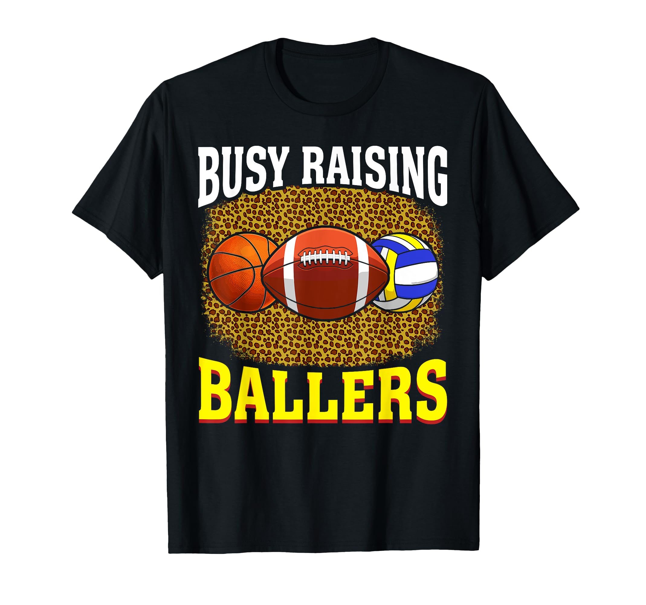 Busy Raising Ballers Basketball T-Shirt - Aesthetic Graphic Unisex - T-Shirt, Sweatshirt, Hoodie