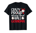 Crazy Proud Always Loud Ball T-Shirt - Aesthetic Graphic for Adults - T-Shirt, Sweatshirt, Hoodie