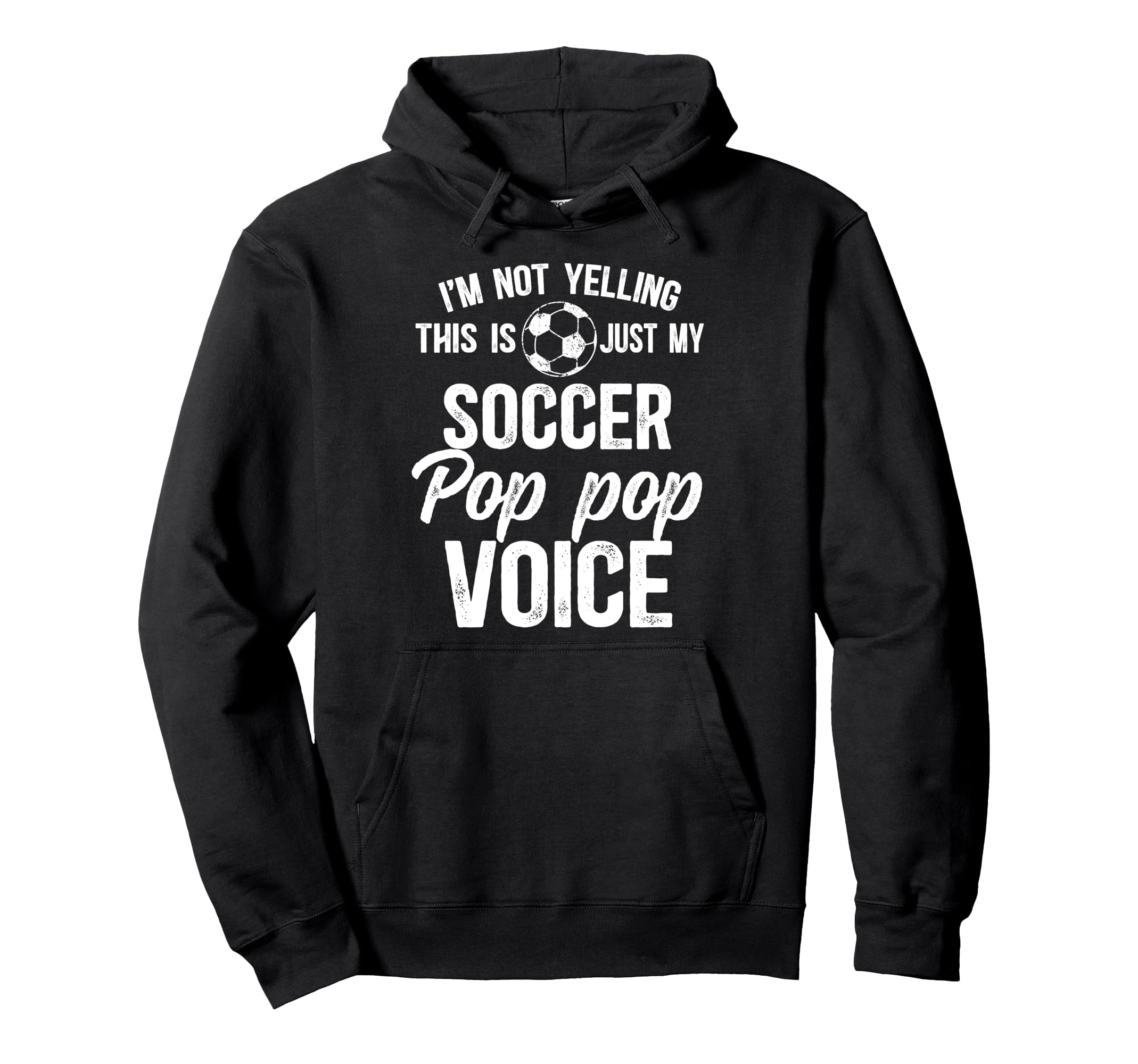 My Soccer Pop Pop Voice Pop Pop Soccer Hoodie - Aesthetic Graphic Unisex - T-Shirt, Sweatshirt, Hoodie