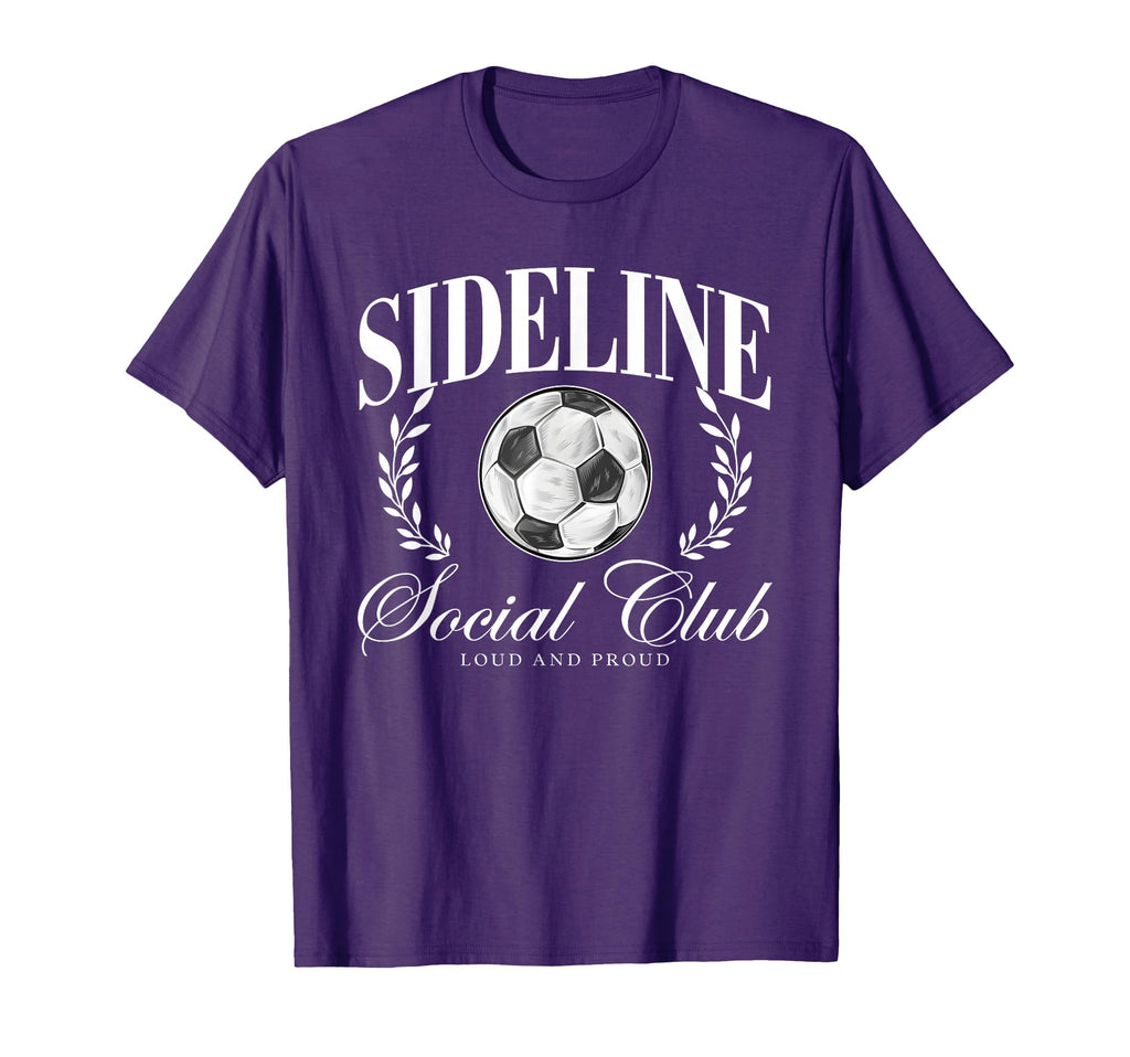 Sideline Social Club Loud And Proud T-Shirt - Minimalist Print Unisex - T-Shirt, Sweatshirt, Hoodie