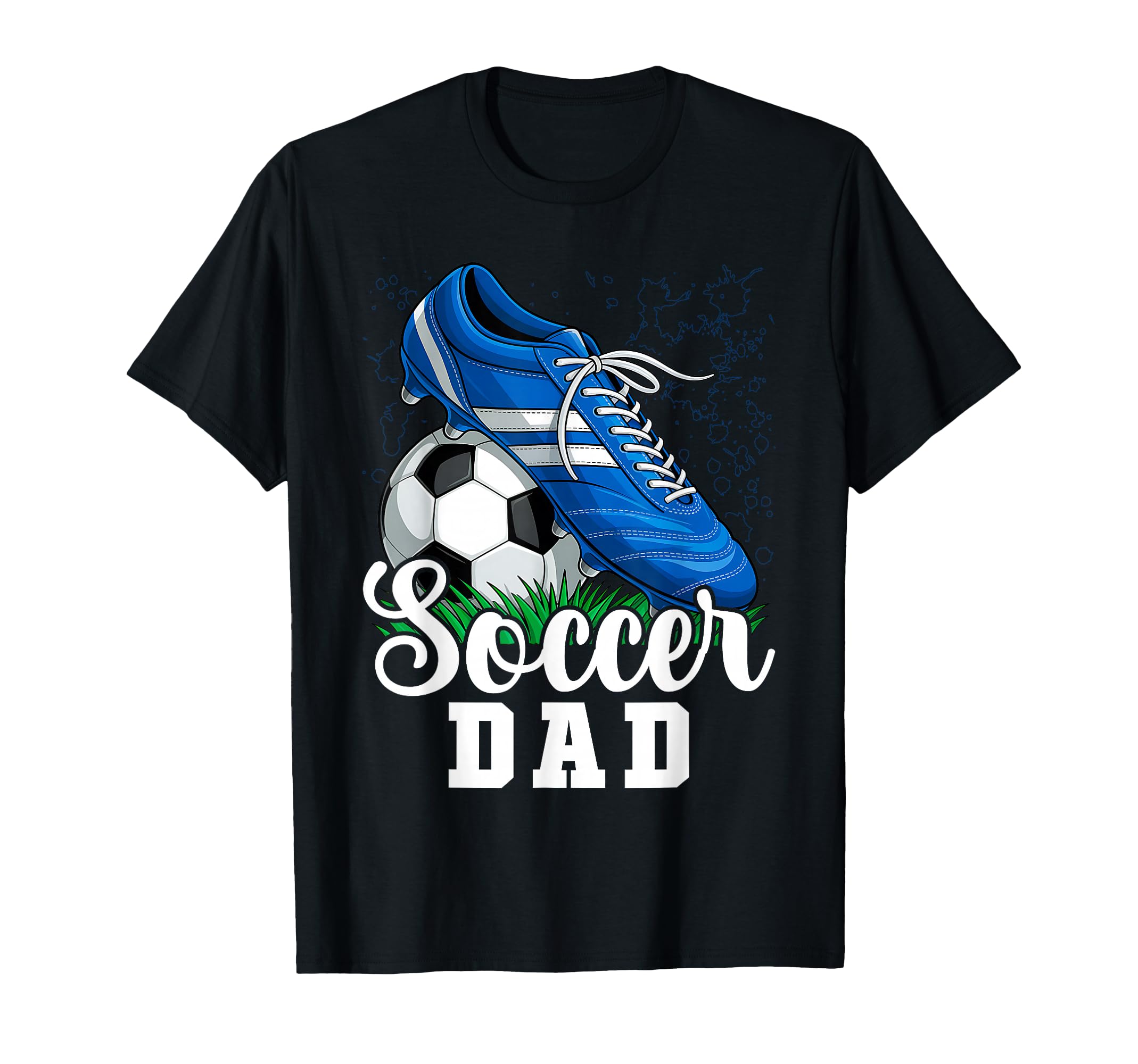 Soccer Dad Family Matching Team Player T-Shirt - Novelty Apparel Unisex - T-Shirt, Sweatshirt, Hoodie