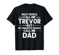 Trevor Gift Name Funny Fathers Day T-Shirt - Aesthetic Graphic Men Women - T-Shirt, Sweatshirt, Hoodie