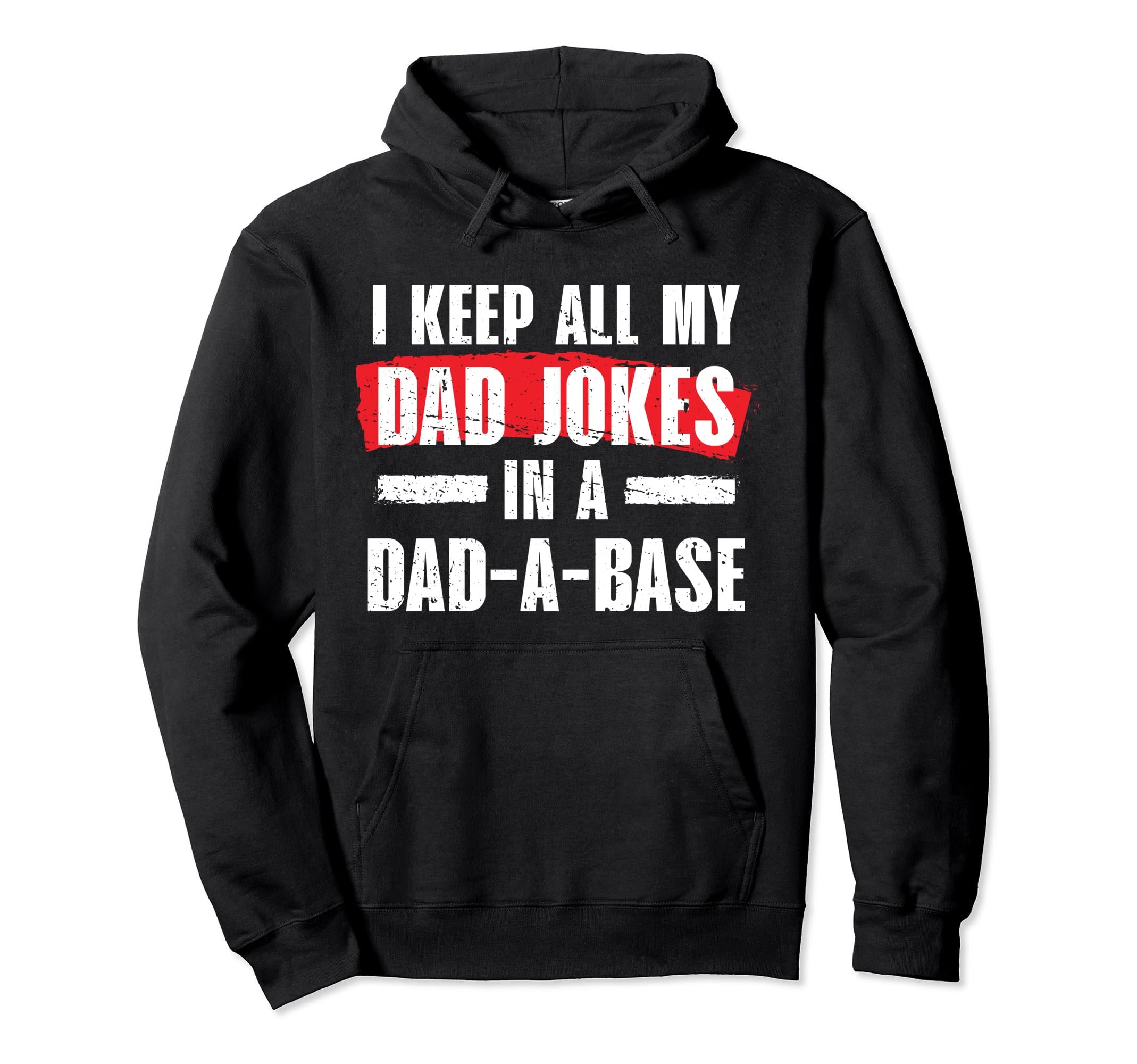 Dad Base Funny Dad Jokes Hoodie - Streetwear Style Unisex - T-Shirt, Sweatshirt, Hoodie