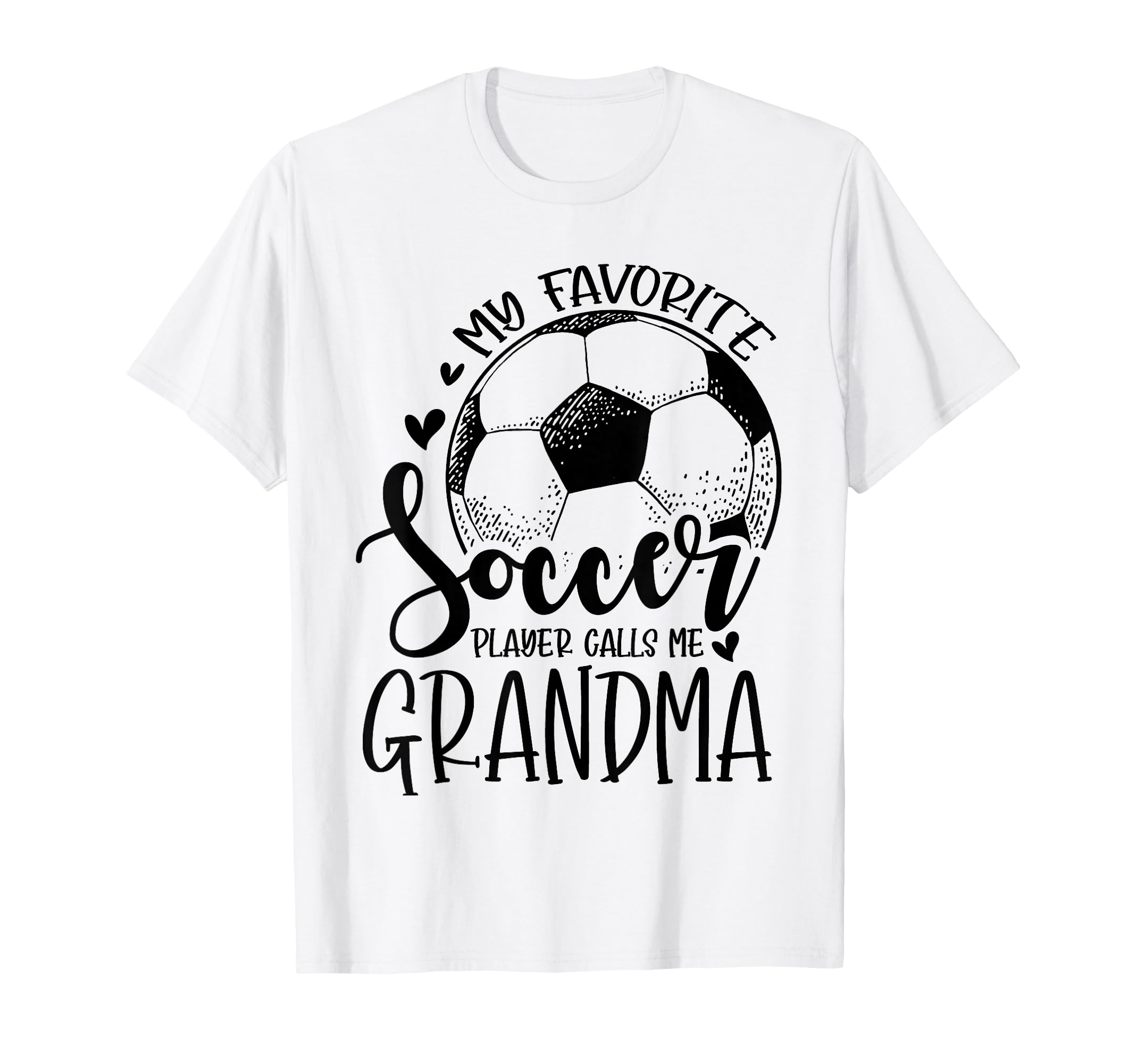 My Favorite Soccer Player Calls Me T-Shirt - Fun Novelty Design for Adults - T-Shirt, Sweatshirt, Hoodie