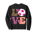 Soccer Love Hearts And Leopard Sweatshirt - Fun Novelty Design Men Women - T-Shirt, Sweatshirt, Hoodie