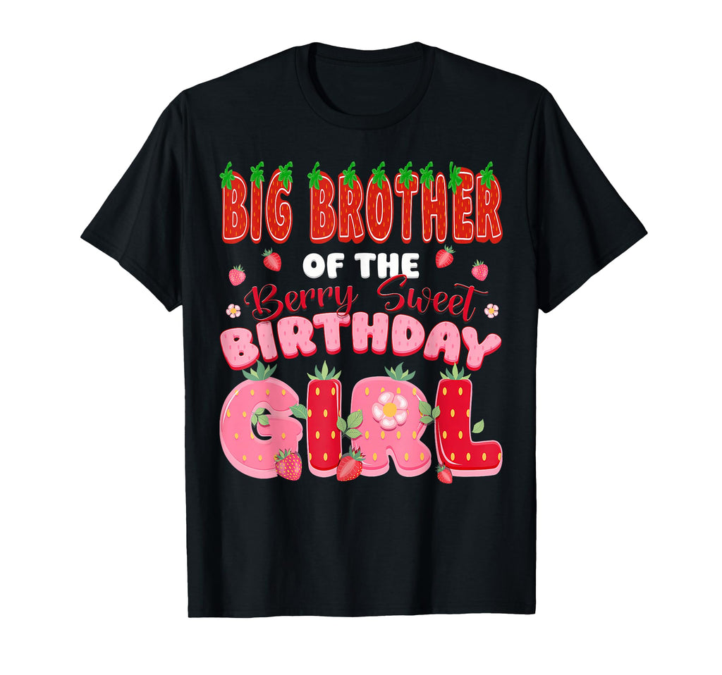 Big Brother Berry Sweet Birthday T-Shirt - Trendy Graphic for Adults - T-Shirt, Sweatshirt, Hoodie