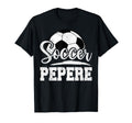 Soccer Pepere Soccer Player Game Day T-Shirt - Graphic Print Unisex - T-Shirt, Sweatshirt, Hoodie
