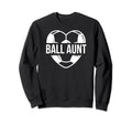 Ball Aunt Soccer Aunt Soccer Player Sweatshirt - Streetwear Style Unisex - T-Shirt, Sweatshirt, Hoodie