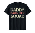 Daddy Daughter Squad Fathers Day T-Shirt - Minimalist Print for Adults - T-Shirt, Sweatshirt, Hoodie