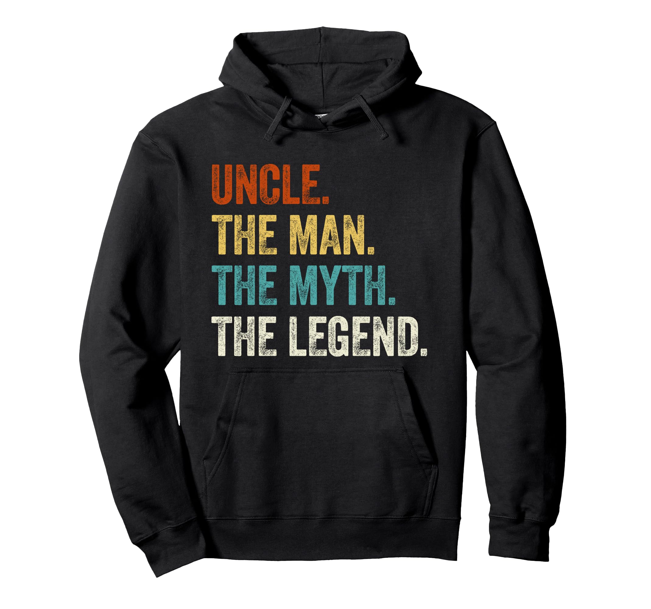 Uncle Myth Legend Funny Favorite Uncle Hoodie - Custom Art Print for Adults - T-Shirt, Sweatshirt, Hoodie