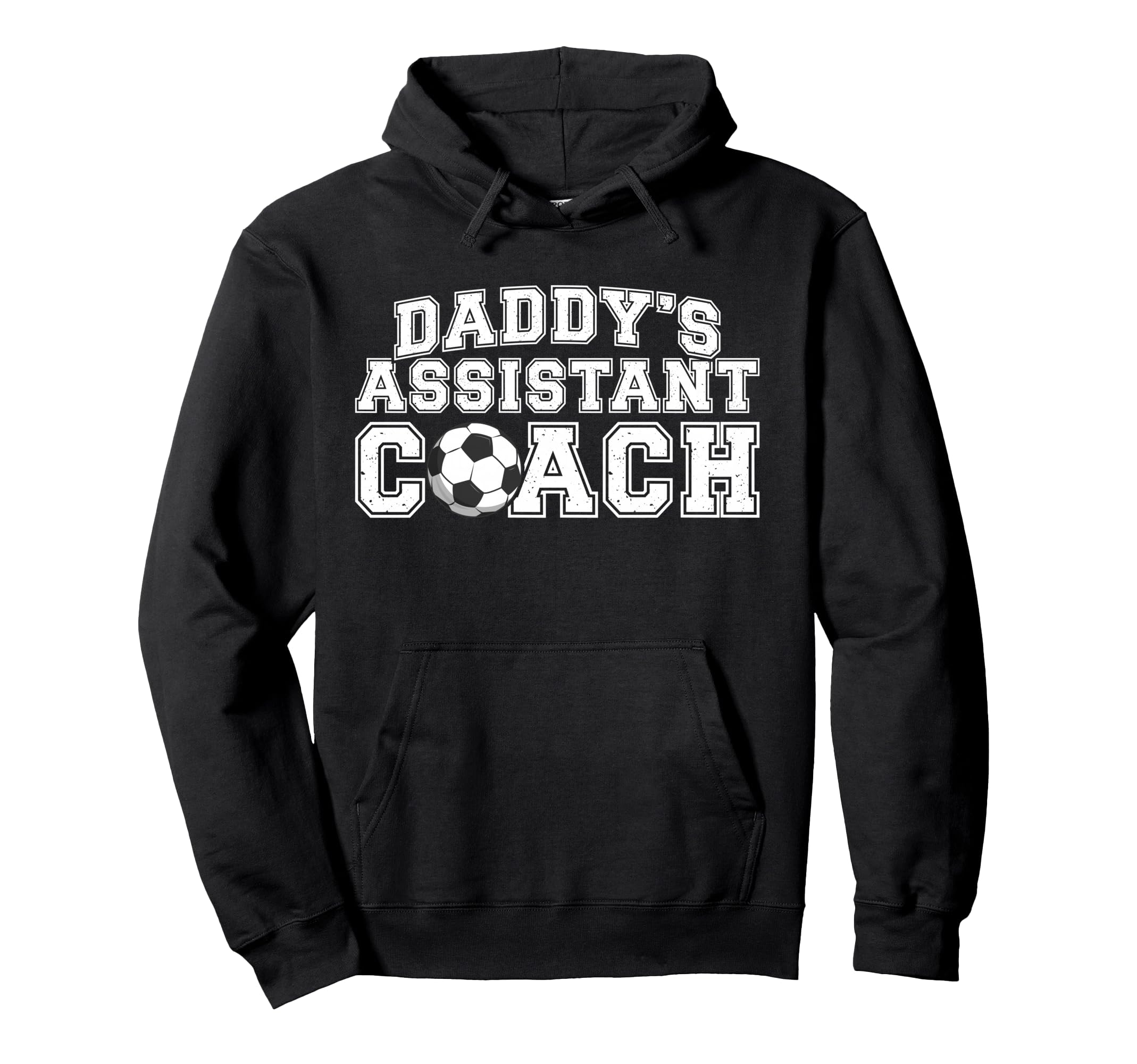 Daddys Assistant Coach Soccer Hoodie - Minimalist Print for Adults - T-Shirt, Sweatshirt, Hoodie