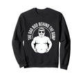 Dad Bod Behind Bump Funny Expecting Sweatshirt - Graphic Print for Adults - T-Shirt, Sweatshirt, Hoodie