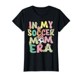 My Soccer Mom Era Groovy Proud Soccer Mom T-Shirt - Novelty Apparel Unisex - T-Shirt, Sweatshirt, Hoodie