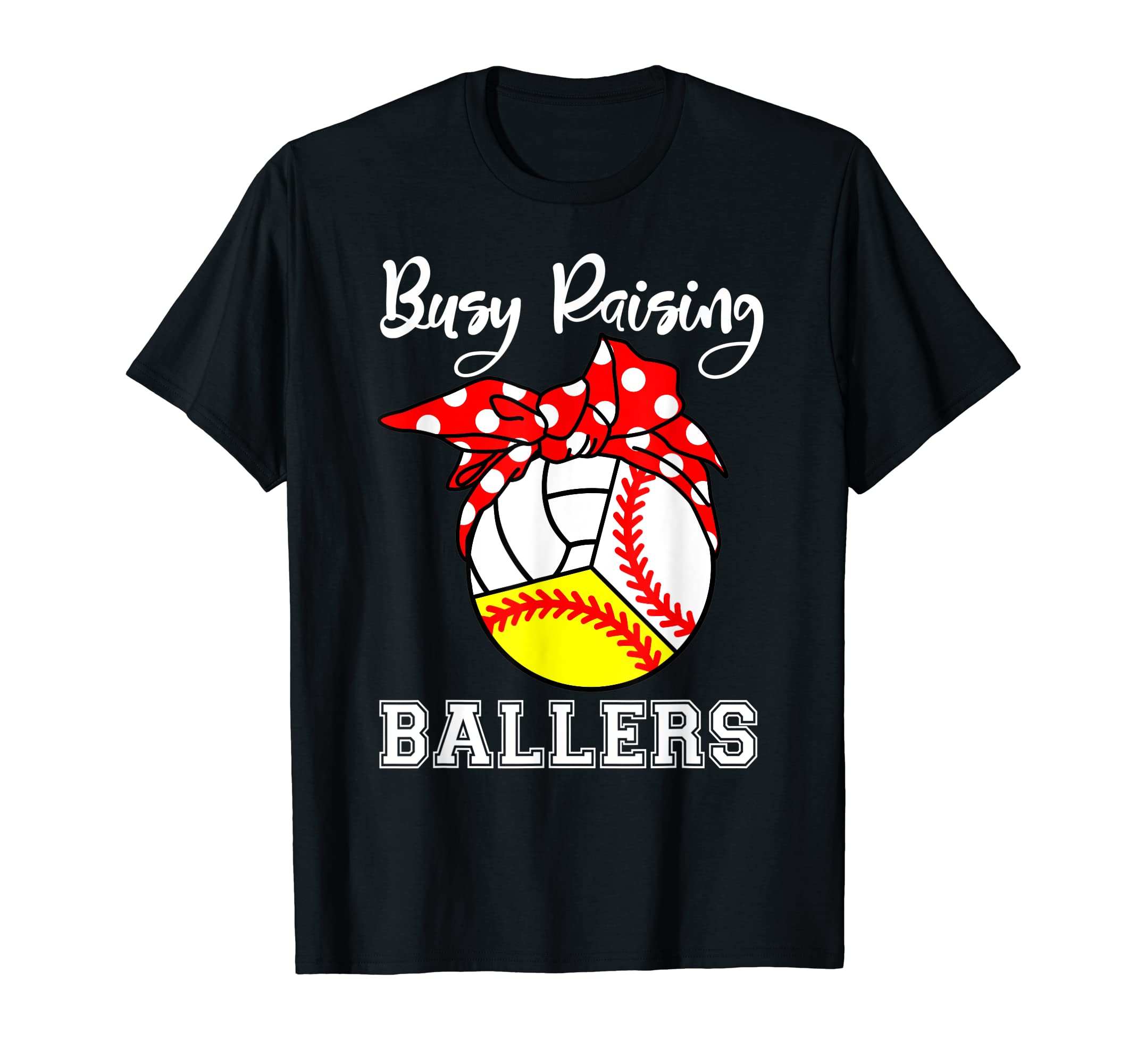 Busy Raising Ballers Funny Baseball T-Shirt - Novelty Apparel Unisex - T-Shirt, Sweatshirt, Hoodie