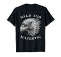 Funny Bald Guy Majestic Balding Gag T-Shirt - Minimalist Print for Adults - T-Shirt, Sweatshirt, Hoodie