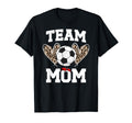 Team Mom Heart Soccer Team Mom Soccer Team T-Shirt - Graphic Print Unisex - T-Shirt, Sweatshirt, Hoodie