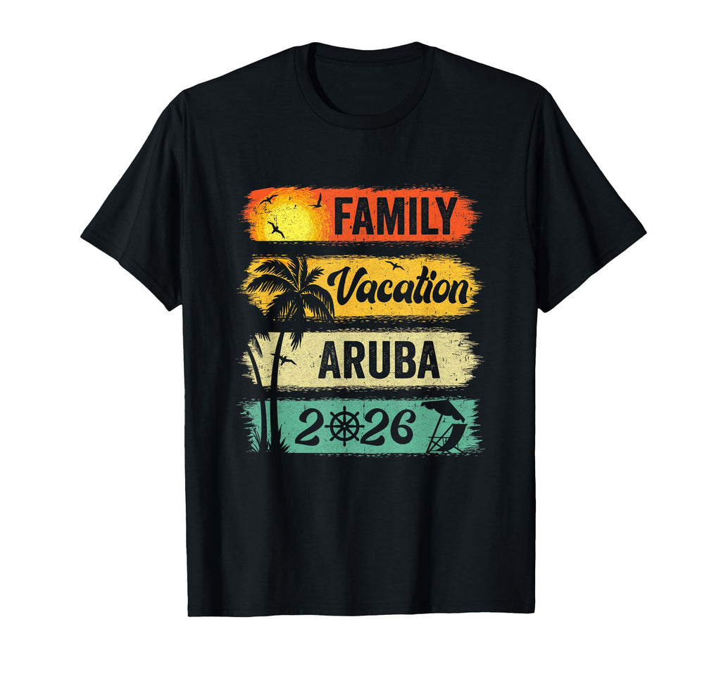 Family Aruba Vacation 2026 Funny T-Shirt - Fun Novelty Design for Adults - T-Shirt, Sweatshirt, Hoodie