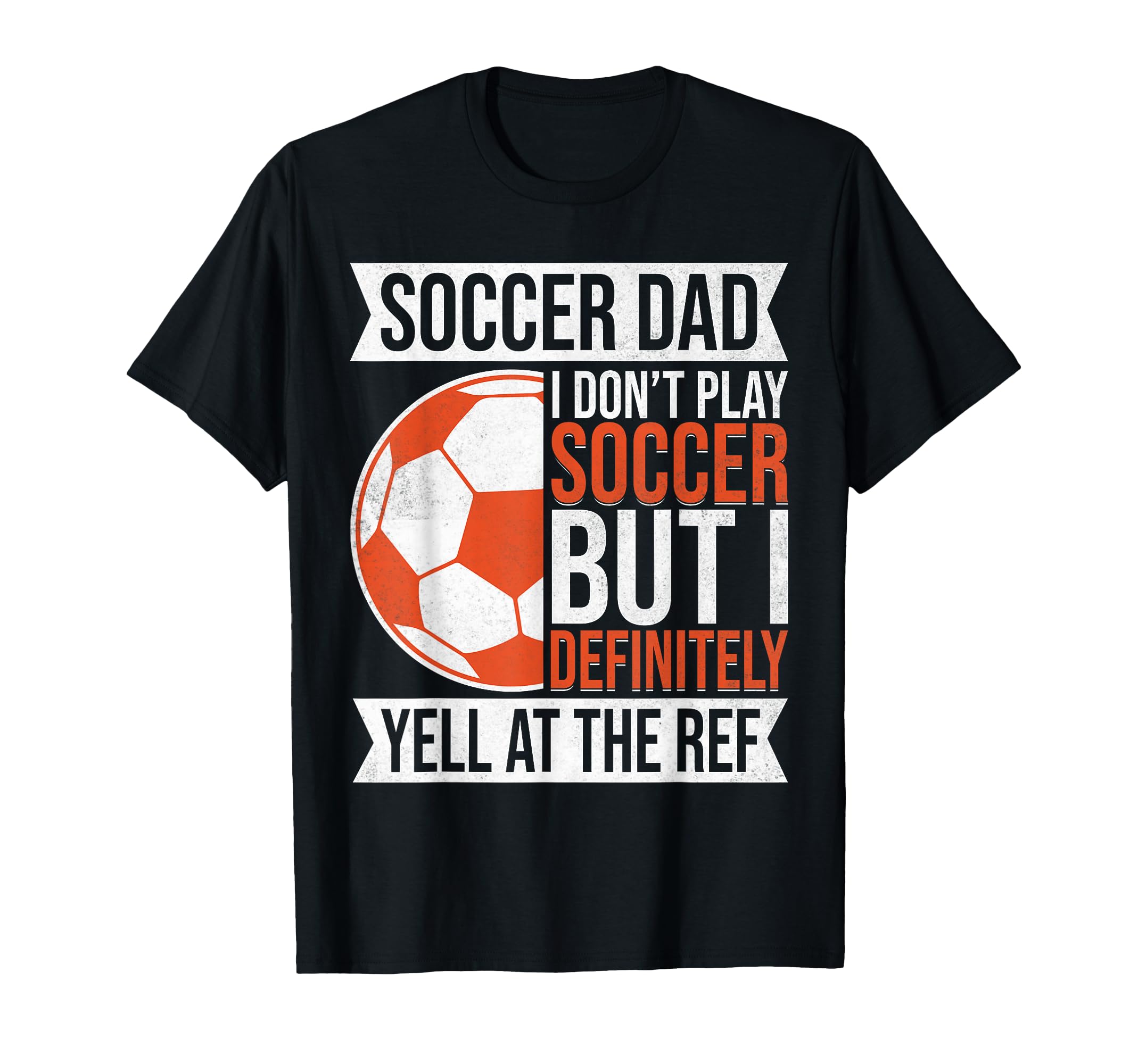 I Dont Play Soccer But I Definitely Yell T-Shirt - Graphic Print Men Women - T-Shirt, Sweatshirt, Hoodie