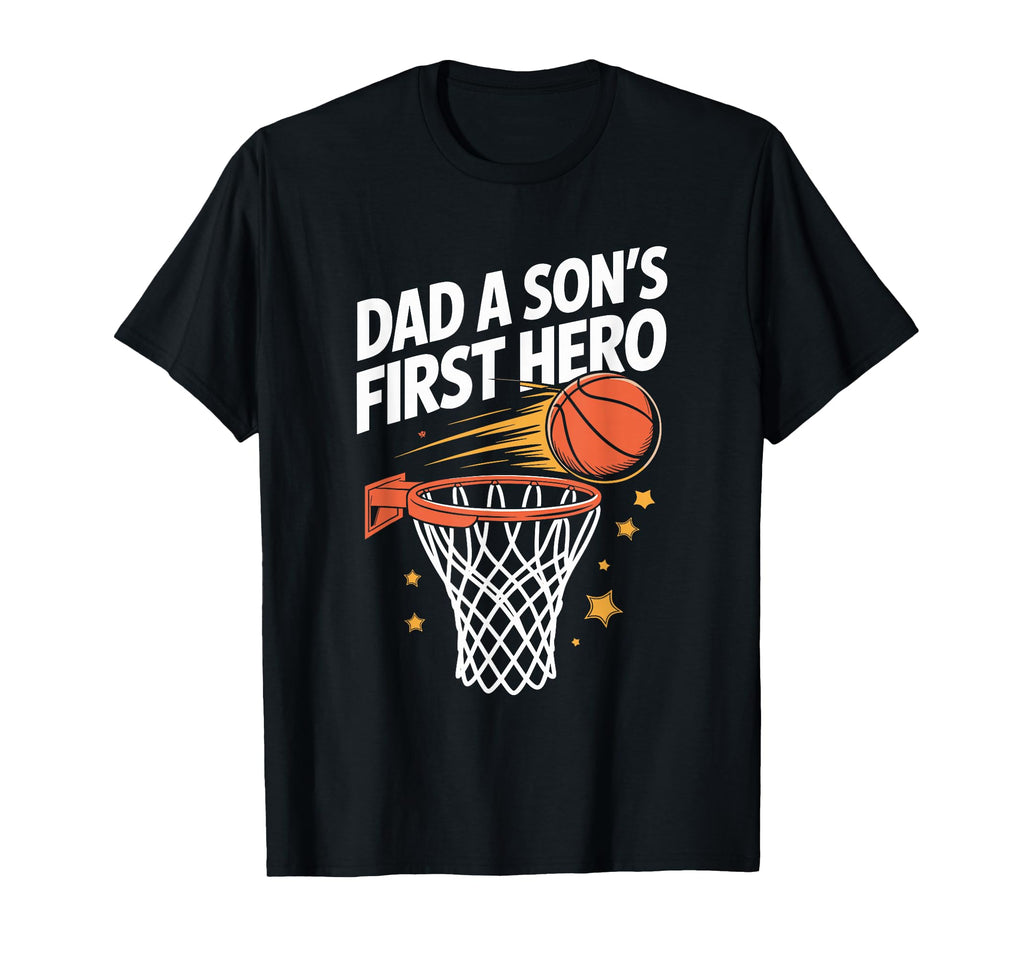 Dad Sons First Hero Basketball T-Shirt - Minimalist Print for Adults - T-Shirt, Sweatshirt, Hoodie